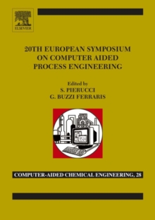 20th European Symposium of Computer Aided Process Engineering : ESCAPE-20