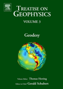 Treatise on Geophysics, Volume 3 : Geodesy