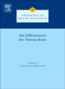 Sex Differences in the Human Brain, their underpinnings and implications : Volume 186, Hardback Book Sex Differences in the Human Brain, their underpinnings and implications : Volume 186, Hardback Book