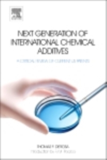 Next Generation of International Chemical Additives : A Critical Review of Current US Patents