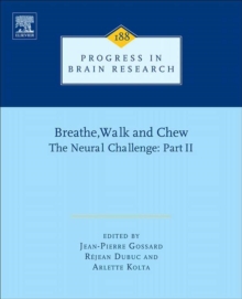 Breathe, Walk and Chew; The Neural Challenge: Part II