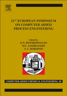 21st European Symposium on Computer Aided Process Engineering