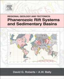 Regional Geology and Tectonics: Phanerozoic Rift Systems and Sedimentary Basins