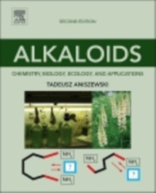 Alkaloids : Chemistry, Biology, Ecology, and Applications