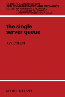 The Single Server Queue