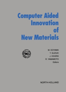 Computer Aided Innovation of New Materials