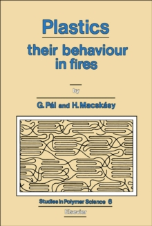 Plastics : Their Behaviour in Fires