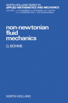 Non-Newtonian Fluid Mechanics