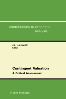 Contingent Valuation : A Critical Assessment