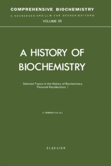 Selected Topics in the History of Biochemistry : Personal Recollections, Part I