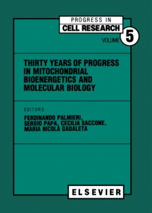 Thirty Years of Progress in Mitochondrial Bioenergetics and Molecular Biology