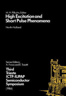 High Excitation and Short Pulse Phenomena