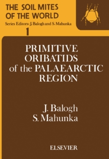 The Soil Mites of the World : Vol. 1: Primitive Oribatids of the Palaearctic Region