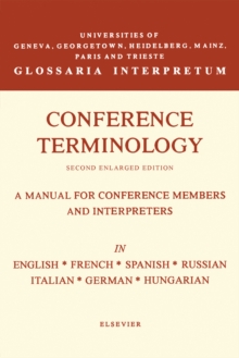 Conference Terminology : In English, French, Spanish, Russian, Italian, German and Hungarian