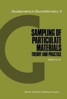 Sampling of Particulate Materials Theory and Practice