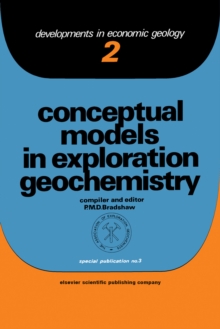 Conceptual Models In Exploration Geochemistry : The Canadian Cordillera And Canadian Shield