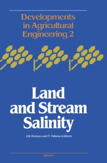 Land and Stream Salinity : An International Seminar and Workshop Held in November 1980 in Perth Western Australia : An International Seminar and Workshop Held in November 1980 in Perth Western Austral