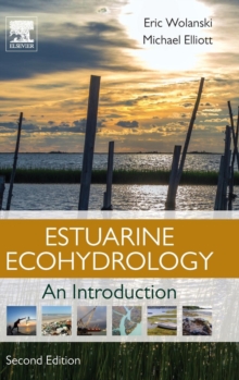 Estuarine Ecohydrology : An Introduction, Hardback Book Estuarine Ecohydrology : An Introduction, Hardback Book