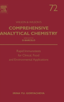 Rapid Immunotests for Clinical, Food and Environmental Applications : Volume 72, Hardback Book Rapid Immunotests for Clinical, Food and Environmental Applications : Volume 72, Hardback Book