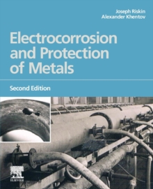 Electrocorrosion and Protection of Metals