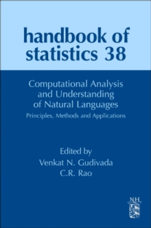 Computational Analysis and Understanding of Natural Languages: Principles, Methods and Applications