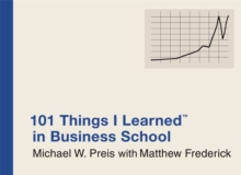 101 Things I Learned In Business School, Hardback Book 101 Things I Learned In Business School, Hardback Book