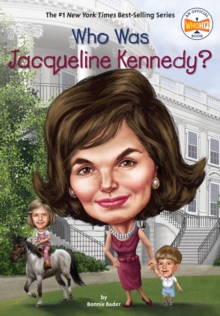 Who Was Jacqueline Kennedy?, Paperback / softback Book Who Was Jacqueline Kennedy?, Paperback / softback Book