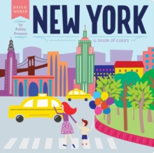 New York: A Book of Colors: Hello World, Board book Book New York: A Book of Colors: Hello World, Board book Book