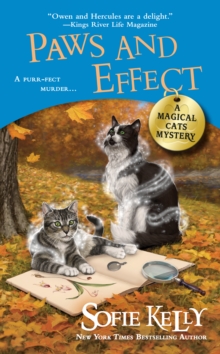 Paws And Effect : A Magical Cats Mystery