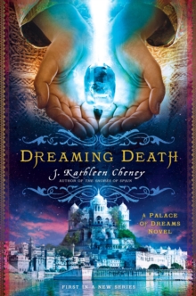 Dreaming Death : A Palace of Dreams Novel, Paperback Book Dreaming Death : A Palace of Dreams Novel, Paperback Book