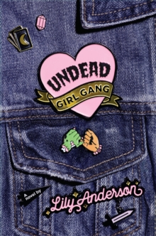 Undead Girl Gang, Hardback Book Undead Girl Gang, Hardback Book