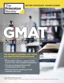 Cracking the GMAT with 2 Computer-Adaptive Practice Tests, Paperback / softback Book Cracking the GMAT with 2 Computer-Adaptive Practice Tests, Paperback / softback Book