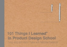 101 Things I Learned(R) in Product Design School