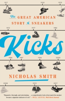 Kicks, Paperback / softback Book Kicks, Paperback / softback Book