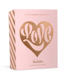 Love in Twelve Languages : 12 Foil-Stamped Note Cards with Envelopes