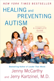Healing and Preventing Autism : A Complete Guide, Paperback Book Healing and Preventing Autism : A Complete Guide, Paperback Book