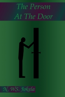 Person At The Door : Flash Fiction Month, #2