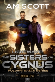 Lightwave: The Sisters of Cygnus