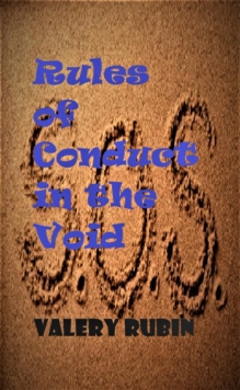 Rules of Conduct in the Void, Chapter XIII : Rules of Conduct in the Void, #13