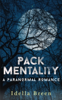 Pack Mentality (Fire & Ice #4)