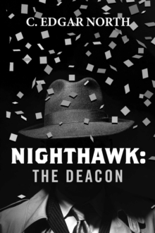 Nighthawk: The Deacon (Nighthawk Crossing Book 4) : Nighthawk Crossing, #4