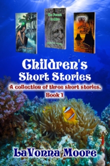 Children's Short Stories, Book 1 : Children's Short Stories, #1