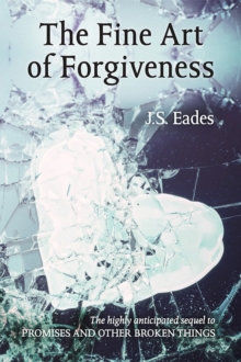 Fine Art of Forgiveness (Amelia & Declan Book 2)