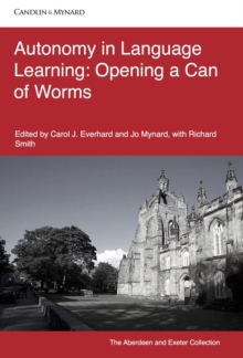 Autonomy in Language Learning: Opening a Can of Worms : Autonomous Language Learning, #4