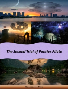 Second Trial of Pontius Pilate