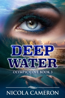 Deep Water : Olympic Cove, #3