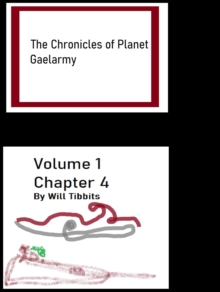 Chronicles of Planet Gaelarmy Volume 1, Chapter 4 : The Chronicles of Planet Gaelarmy, #5