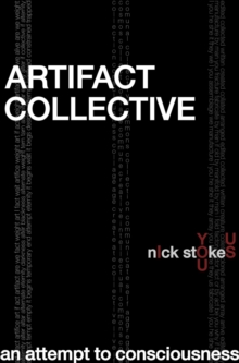 Artifact Collective: An Attempt to Consciousness