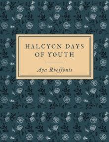 Halcyon Days Of Youth