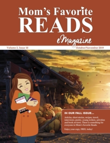 Mom's Favorite Reads eMagazine Fall 2019 : Mom's Favorite Reads, #13